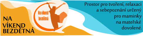 Projekt – Na víkend bezdětná